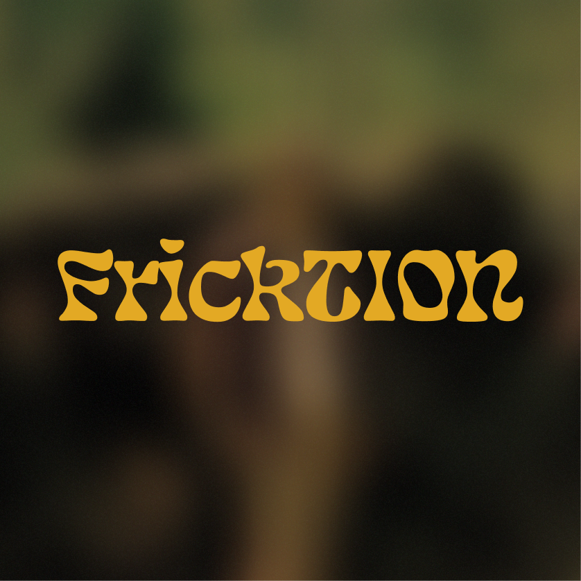 Fricktion